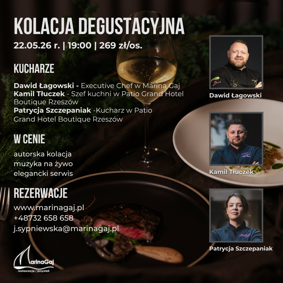 Kolacja Degustacyjna w Marinie Gaj 22.05.2026 r.